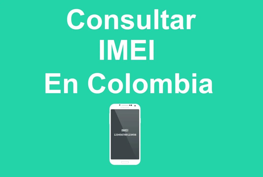 imei colombia imei colombia